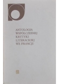 Antologia współczesnej krytyki literackiej we Francji