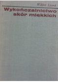 Wykończalnictwo skór miękkich