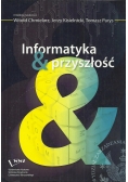 Informatyka i przyszłość
