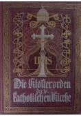 Die Klofterorden der hl. katholischen Kirche. 1901 r.