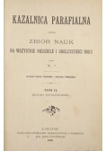 Kazalnica Parafialna czyli zbiór nauk, Tom II, 1906 r.