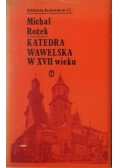 Katedra Wawelska w XVII wieku