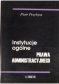 Instytucje ogólne prawa administracyjnego