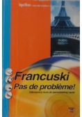Francuski Pas de probleme! Intensywny kurs do samodzielnej nauki
