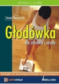Głodówka dla zdrowia i urody Audiobook Nowa