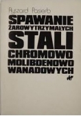Spawanie żarowytrzymałych stali chromowo molibdenowo wanadowych