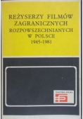 Balski Grzegorz- Reżyserzy filmów zagranicznych rozpowszechnionych w Polsce 1945-1981