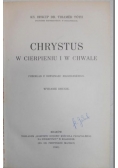 Chrystus w cierpieniu i w chwale, 1940 r.