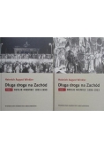 Długa droga na Zachód, tom I-II