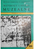 Muzeum Okręgowe w Przemyślu. Materiały i studia muzealne  III