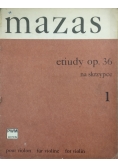 Mazas. Etiudy op. 36 na skrzypce, cz. I