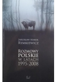 Rozmowy Polskie w latach 1995-2008