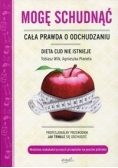 Mogę schudnąć Cała prawda o odchudzaniu