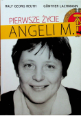 Pierwsze życie Angeli M