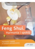 Feng Shui. Harmonia i spokój