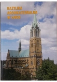 Bazylika Archikatedralna w Łodzi p.w. św. Stanisława Kostki