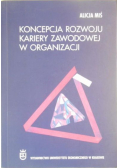 Koncepcja rozwoju kariery zawodowej w organizacji