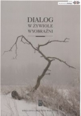 Dialog w żywiole wyobraźni