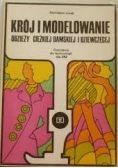 Krój i modelowanie odzieży damskiej i dziewczęcej