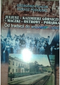 Juliusz Kazimierz Górniczy Maczki Ostrowy Porąbka