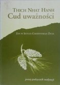 Cud uważności. Zen w sztuce codziennego życia