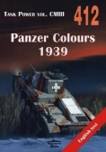 Panzer Colours 1939. Tank Power vol. CMIII 412