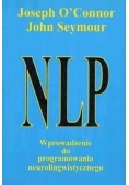 NLP. Wprowadzenie do programowania neurolingwistycznego