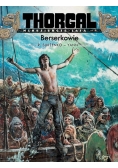 Thorgal - Młodzieńcze lata Tom 4 Bersekowie TW