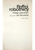 Poeci robotnicy Księga twórczości