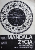 Mandala życia mity i rzeczywistość Tom I