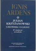 Julian krzyżanowski człowiek i uczony