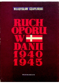 Ruch oporu w Danii 1940 1945