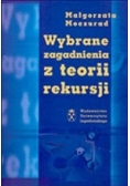 Wybrane zagadnienia z teorii rekursji