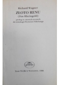 Złoto Renu Das Rheingold