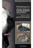 Ekofizjologiczne uwarunkowania kondycji gołębia miejskiego