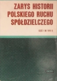 Galos Adam - Zarys historii Polskiego Ruchu Spółdzielczego, część 1 do 1918 r.