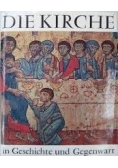 Die Kirche in Geschichte und Gegenwart