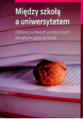 Między szkołą a uniwersytetem
