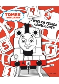 Wielka księga łamigłówek. Tomek i przyjaciele