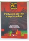 Polityczne aspekty nowych mediów