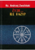 Życie ile razy