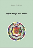 Moja droga ku Jaźni