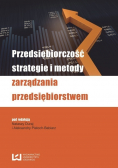 Przedsiębiorczość strategie i metody zarządzania przedsiębiorstwem