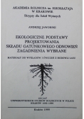 Ekologiczne podtawy projektowania składu gatunkowego