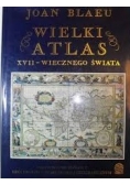 Wielki atlas XVII - wiecznego świata
