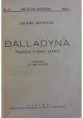 Balladyna, 1922 r.