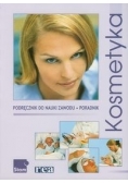 Kosmetyka Podręcznik do nauki zawodu, poradnik