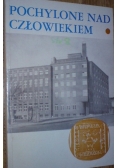 Pochylone nad człowiekiem