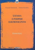 Ustawa o podpisie elektronicznym. Komentarz