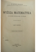 Wyższa Matematyka ,cz I ,1928 r.